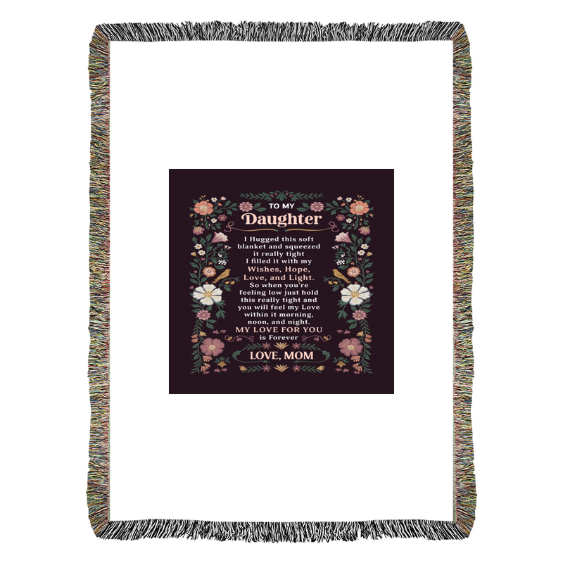 To My Daughter - Heirloom Blanket